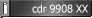 cdr 9908 XX