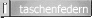 taschenfedern